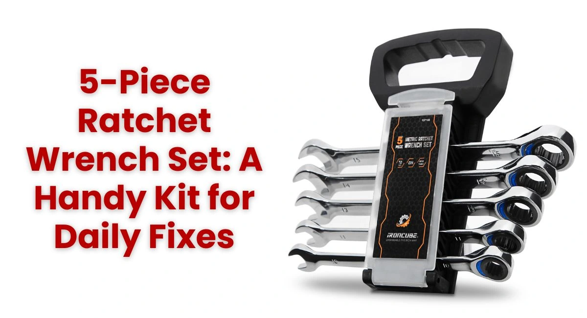 5-Piece Ratchet Wrench Set A Handy Kit for Daily Fixes