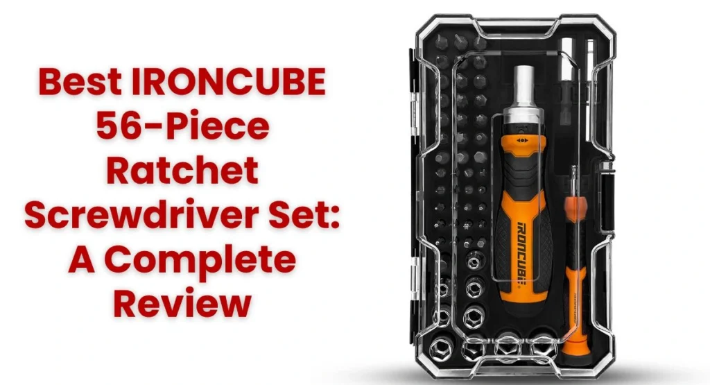 Best IRONCUBE 56-Piece Ratchet Screwdriver Set