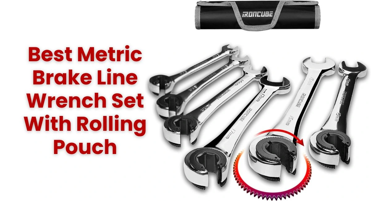 Best Metric Brake Line Wrench Set With Rolling Pouch