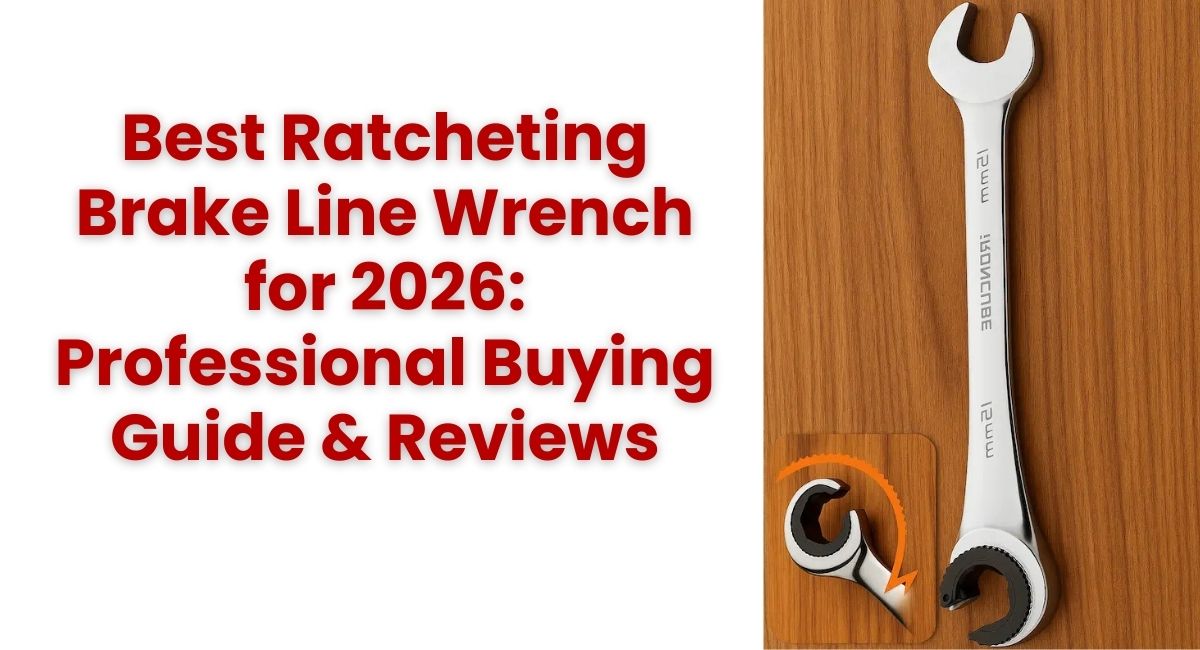 Best-Ratcheting-Brake-Line-Wrench