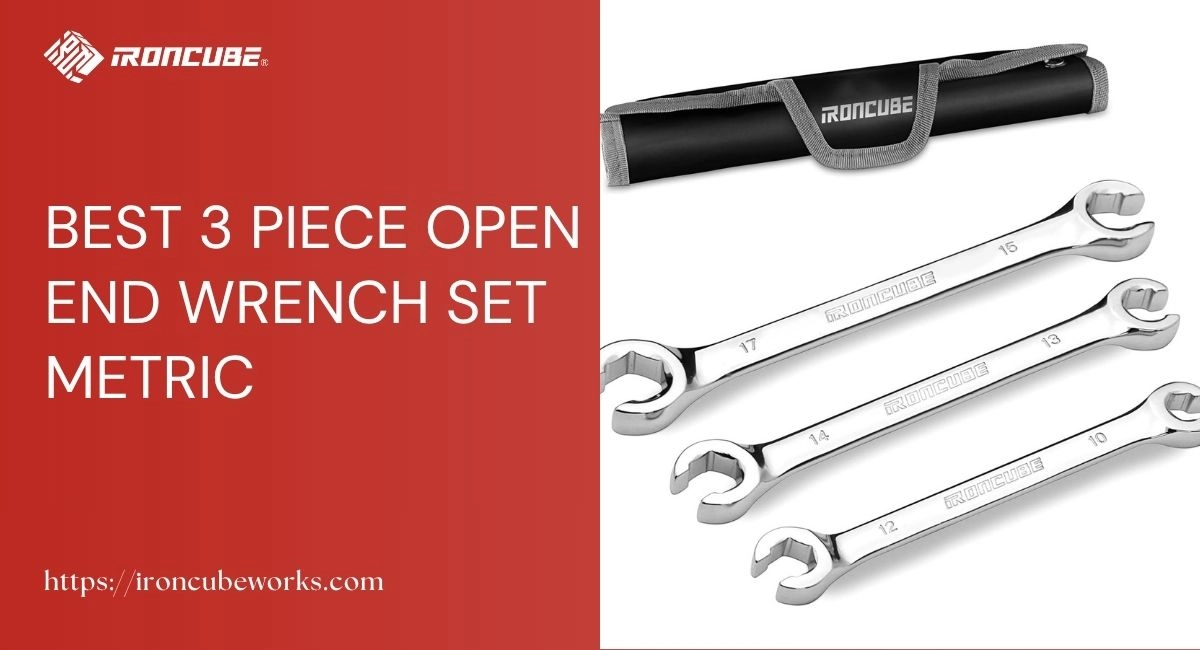 Best 3 Piece Open end Wrench Set Metric