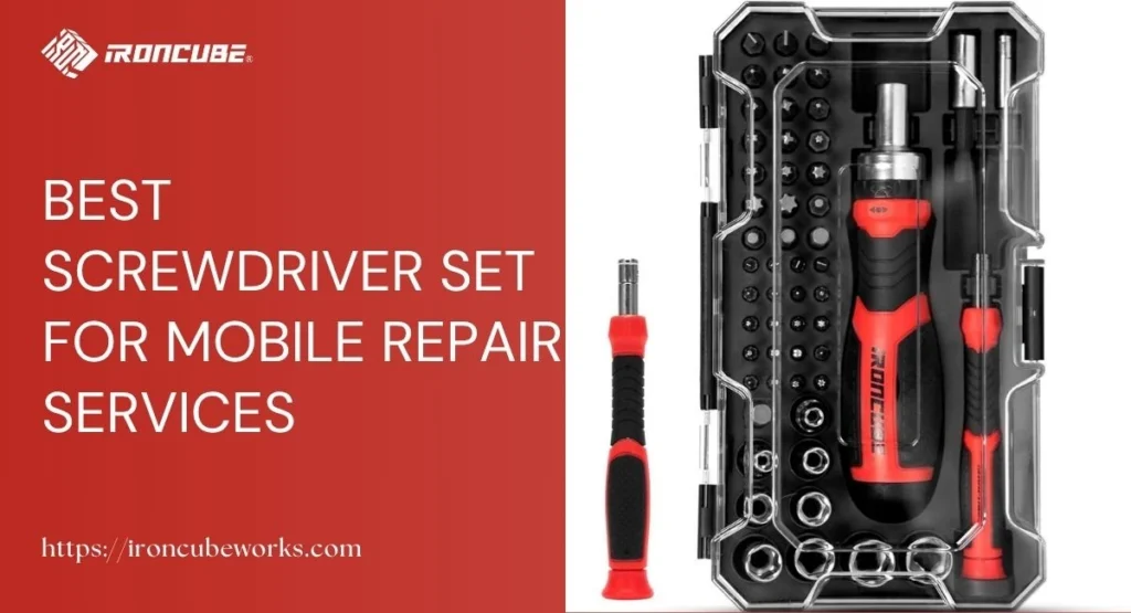 Best Screwdriver Set for Mobile Repair Services