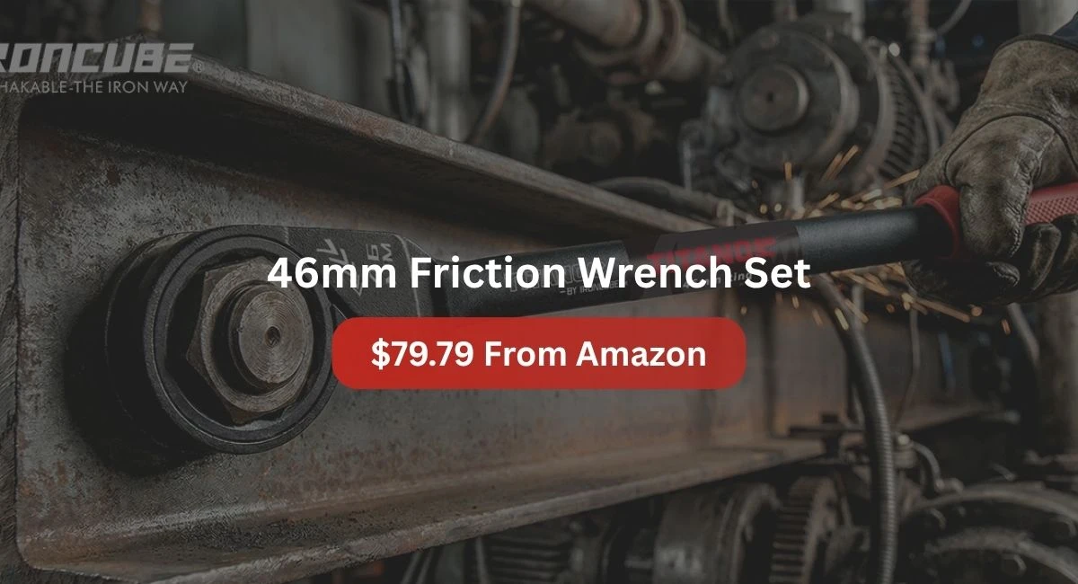 46mm Friction Wrench Sets