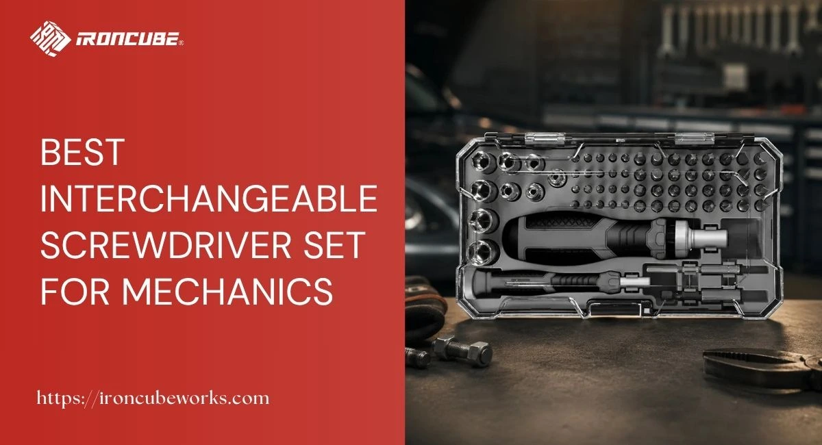 Best Interchangeable Screwdriver Set for Mechanics