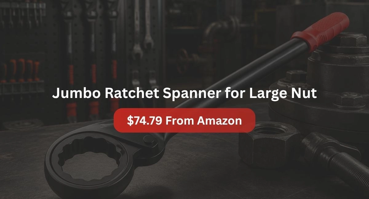 Jumbo Ratchet Spanner for Large Nut Work